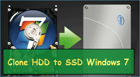  Clone HDD to SSD Windows 7 