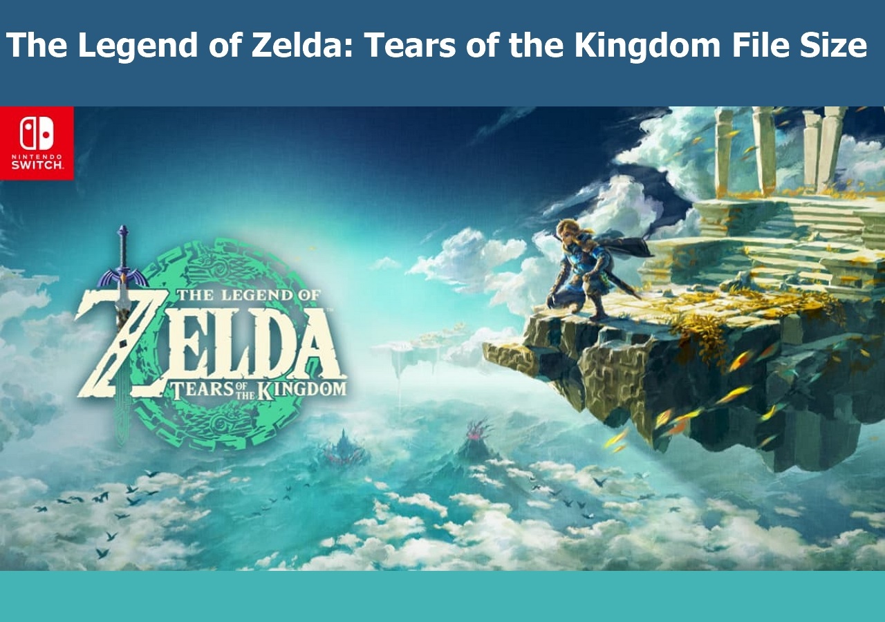 Tears of the Kingdom file size