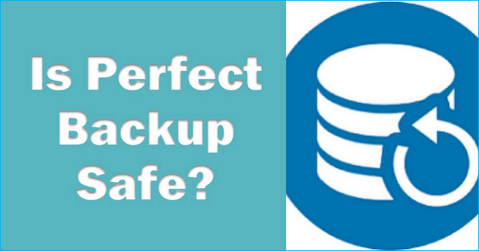 is Perfect Backup safe