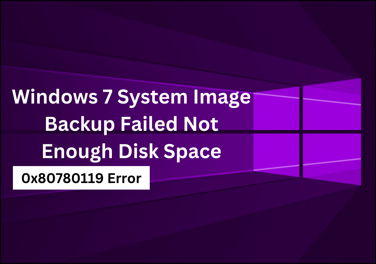 Windows 7 system image backup failed not enough disk space