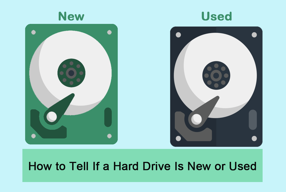 tell if hard drive is new or used