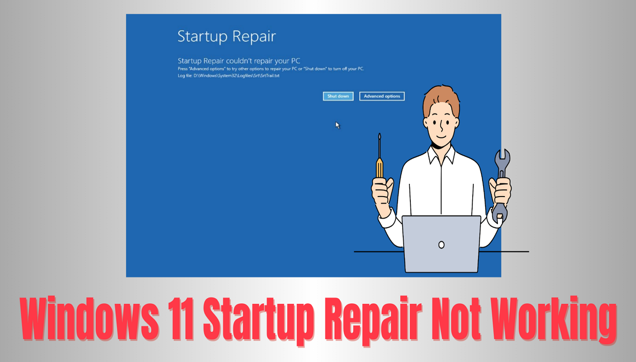 Windows 11 startup repair not working