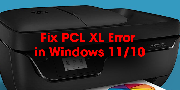 fix pcl xl error in printer