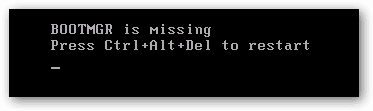 BOOTMGR is Missing. Press Ctrl+Alt+Del to restart